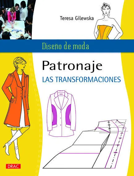 Patronaje. Las Transformaciones