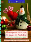 Ideas para Decorar la Casa en Navidad con Fieltro Modelable con Aguja