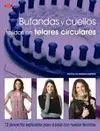 Bufandas y Cuellos Tejidos en Telares Circulares