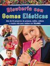 BISUTERÍA CON GOMAS ELÁSTICAS