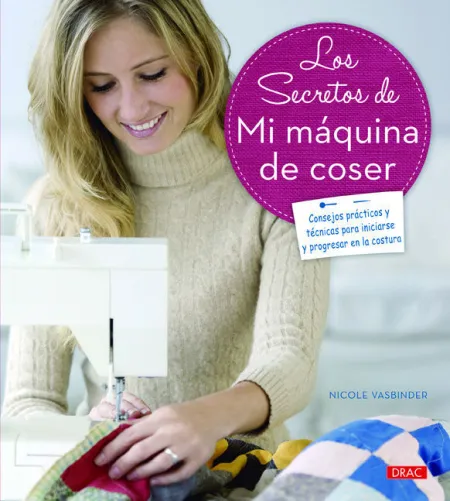 Los Secretos de mi Máquina de Coser