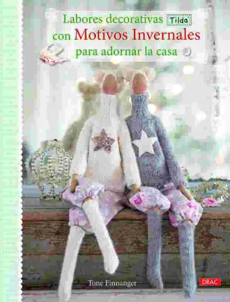 Labores Decorativas Tilda con Motivos Invernales para Decorar la Casa