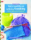Tejer a Ganchillo con la Tecnica Knooking