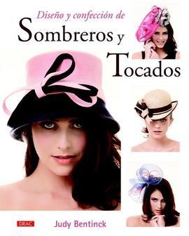 DISEÑO Y CONFECCION DE SOMBREROS Y TOCADOS