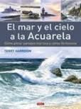 EL MAR Y EL CIELO A LA ACUARELA