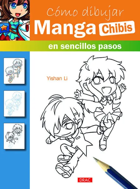 Cómo Dibujar Manga. Chibis