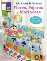 Aplicaciones de Patchwork. Flores Pájaros y Mariposas