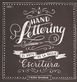 Handlettering el Arte de la Bella Escritura