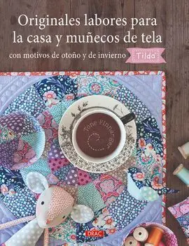 Originales Labores para la Casa y Muñecos de Tela