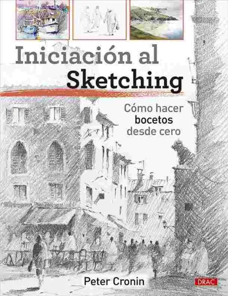 Iniciacion Al Sketching Como Hacer Bocetos Desde Cero