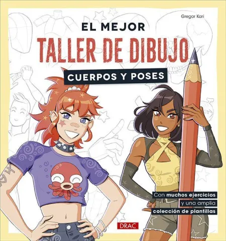 El Mejor Taller de Dibujo. Cuerpos y Poses