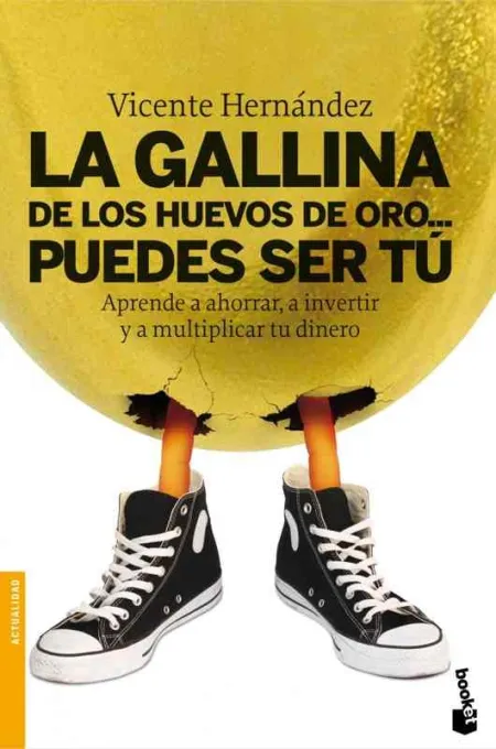 Gallina de los Huevos de Oro... , la