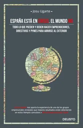 España esta en Crisis. El Mundo no.