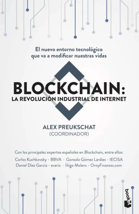 Blockchain: la Revolución Industrial de Internet