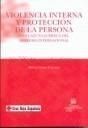 VIOLENCIA INTERNA Y PROTECCIÓN DE LA PERSONA