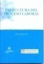 ESTRUCTURA DEL PROCESO LABORAL