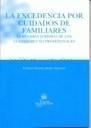 LA EXCEDENCIA POR CUIDADOS DE FAMILIARES