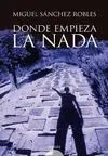 Donde Empieza la Nada