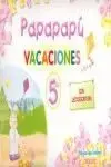Papapapú 5. Cuaderno de Vacaciones