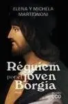 Réquiem por el Joven Borgia