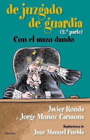 DE JUZGADO DE GUARDIA (2ª PARTE)
