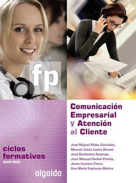 COMUNICACIÓN EMPRESARIAL Y ATENCIÓN AL CLIENTE