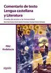 Comentario de Texto. Lengua Castellana y Literatura. Prueba de Acceso a la Unive