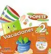 Vacaciones. Popete 2 Año