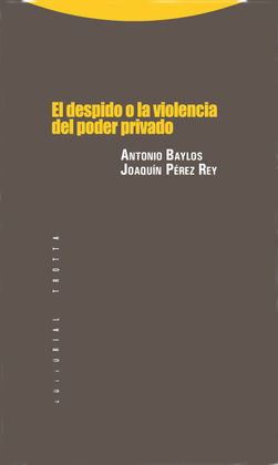 EL DESPIDO O LA VIOLENCIA DEL PODER PRIVADO
