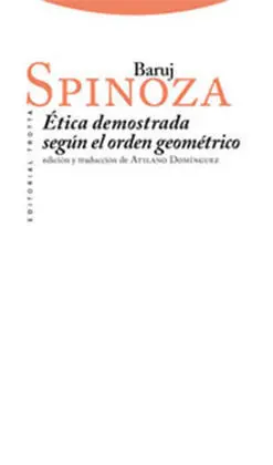 Ética Demostrada Según el Orden Geométrico