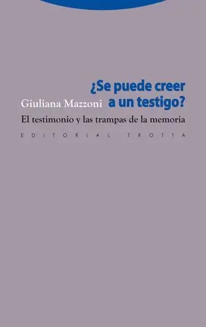 ¿Se Puede Creer a un Testigo?
