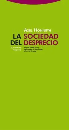 La Sociedad del Desprecio