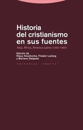 Historia del Cristianismo en Sus Fuentes
