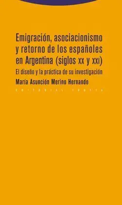 Emigracion Asociacionismo y Retorno Españoles en Argentina
