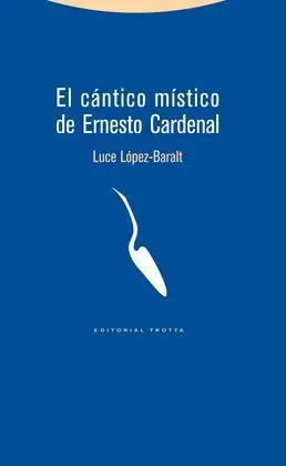 El Cantico Mistico de Ernesto Cardenal