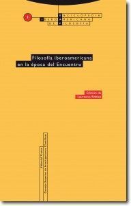 FILOSOFÍA IBEROAMERICANA EN LA ÉPOCA DEL ENCUENTRO