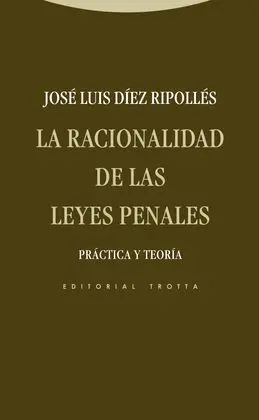 La Racionalidad de las Leyes Penales