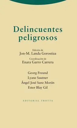 Delincuentes Peligrosos