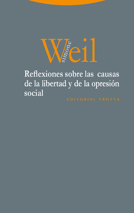 REFLEXIONES SOBRE LAS CAUSAS DE LA LIBERTAD Y DE LA OPRESION