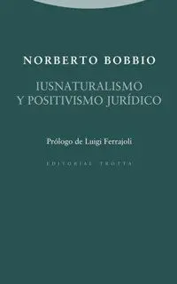 Iusnaturalismo y Positivismo Jurídico