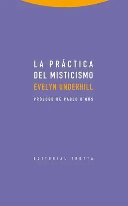 La Práctica del Misticismo