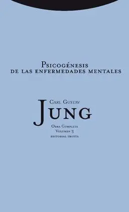 Psicogénesis de las Enfermedades Mentales