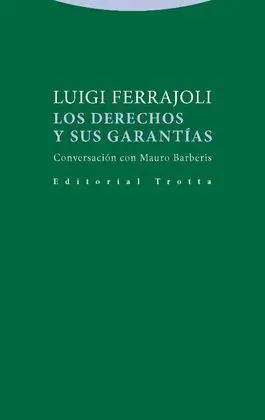 Los Derechos y Sus Garantías