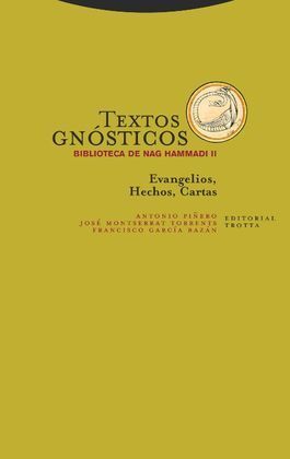 TEXTOS GNÓSTICOS. BIBLIOTECA DE NAG HAMMADI II