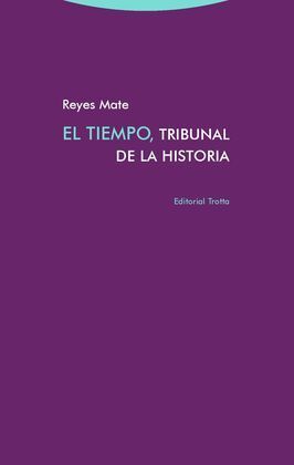 EL TIEMPO TRIBUNAL DE LA HISTORIA