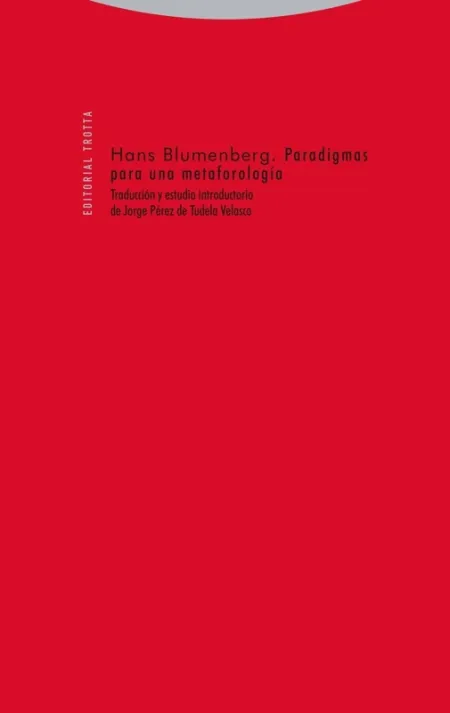Paradigmas para una Metaforología