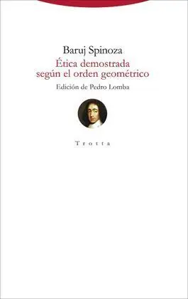 Ética Demostrada Según el Orden Geométrico