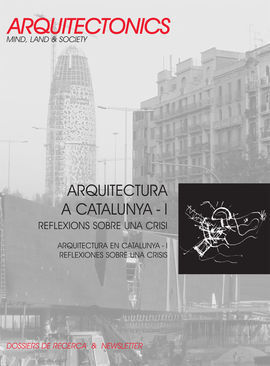 ARQUITECTURA A CATALUNYA I: REFLEXIONS SOBRE UNA CRISI