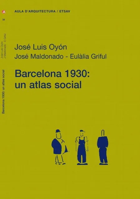 Barcelona, 1930. Un Atlas Social