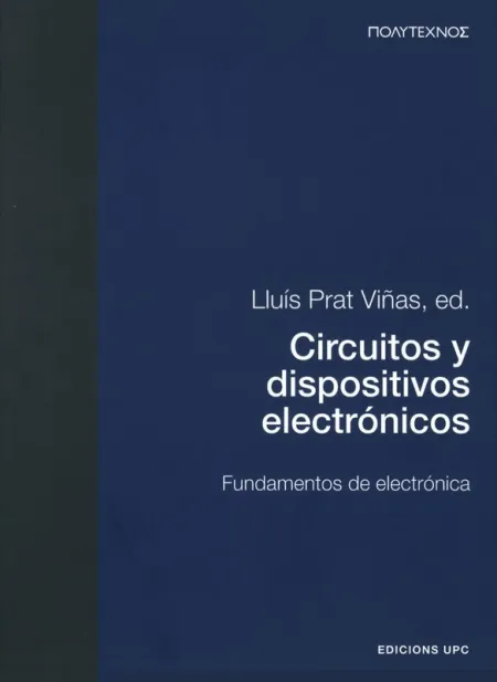 Circuitos y Dispositivos Electrónicos. Fundamentos de Electrónica (Pt)